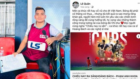 BLV Lê Quân ủng hộ MV mới của ca sĩ Hoàng Bách