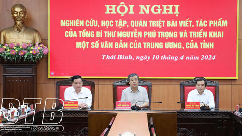 Hội nghị trực tuyến toàn tỉnh nghiên cứu, học tập, quán triệt bài viết, tác phẩm của Tổng Bí thư Nguyễn Phú Trọng