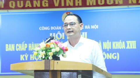Hội nghị Ban Chấp hành Công đoàn ngành Y tế Hà Nội lần thứ ba, khóa XVII