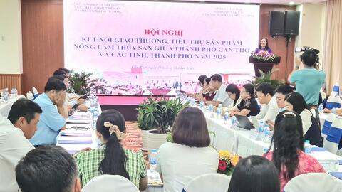 Kết nối giao thương, tiêu thụ sản phẩm nông lâm thủy sản giữa TP Cần Thơ và các tỉnh, thành 